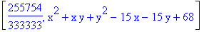 [255754/333333, x^2+x*y+y^2-15*x-15*y+68]